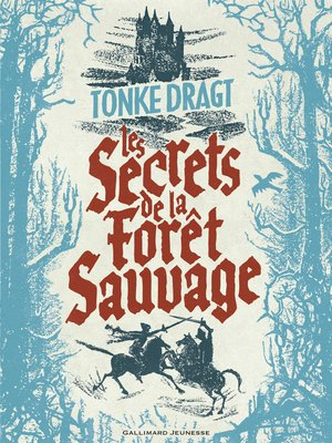 cover image of Les secrets de la Forêt sauvage